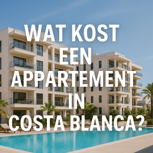 Wat kost een appartement in Costa Blanca?