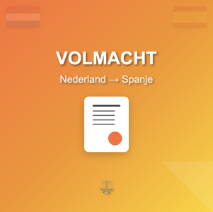 Volmacht Regelen in Nederland voor Spanje