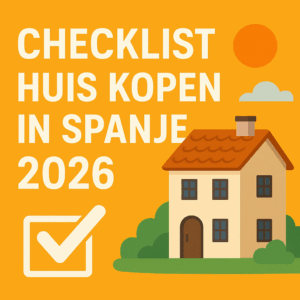 checklist huis kopen in Spanje 2026